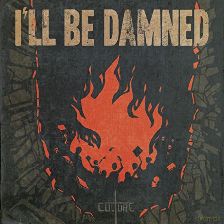 I'll Be Damned: Culture [CD]