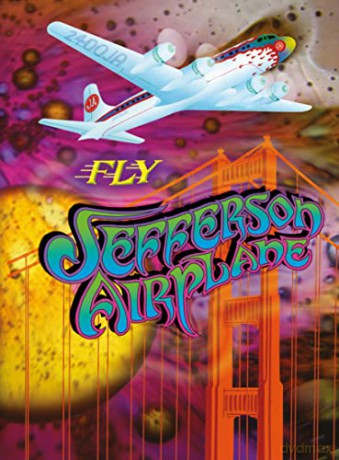 Jefferson Airplane: Fly Jefferson Airplane [DVD]