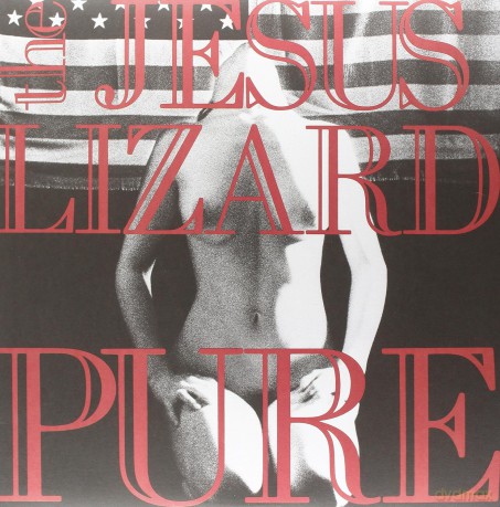 The Jesus Lizard: Pure (Remaster) [Winyl]