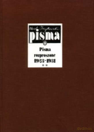 Pisma rozproszone 1923-1931 Tom II - Karol Irzykowski [KSIĄŻKA]