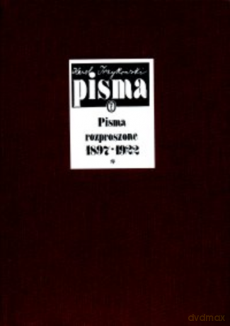 Pisma rozproszone 1897-1922 Tom I - Karol Irzykowski [KSIĄŻKA]