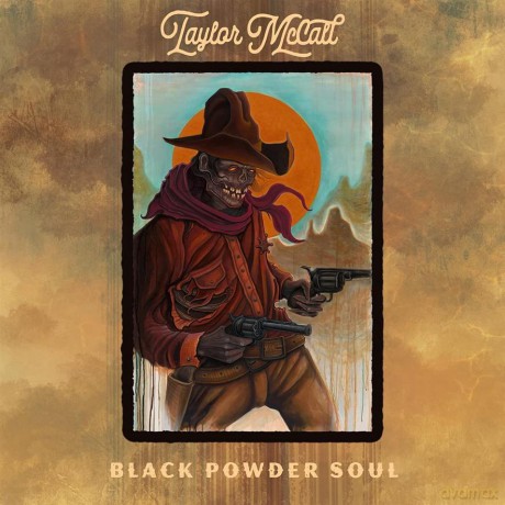 Taylor McCall: Black Powder Soul [2xWinyl]