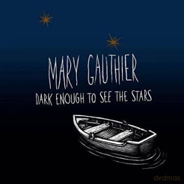 Mary Gauthier: Dark Enough to See the Stars [Winyl]