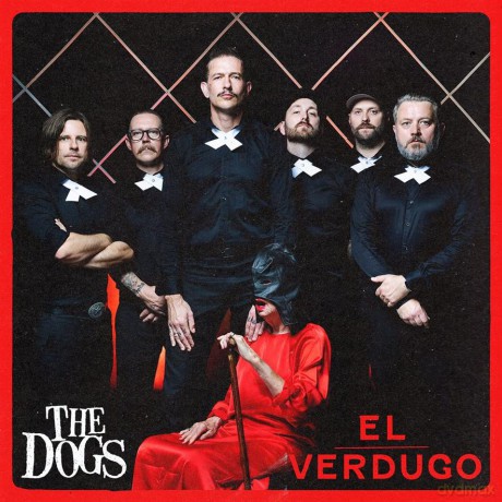 The Dogs: El Verdugo [Winyl]