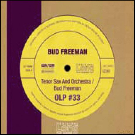 Bud Freeman: Freeman - Tenor Sax and Orch. (digipack) [CD]