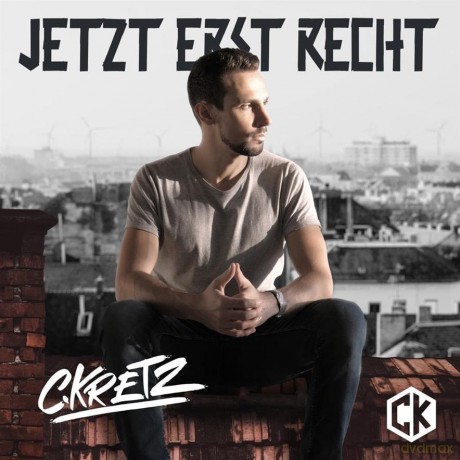 C.KRETZ: Jetzt Erst Recht [CD]