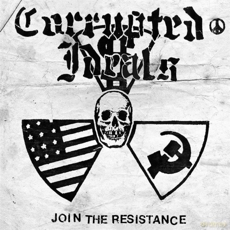 Corrupted Ideals: Join The Resistance [Winyl]