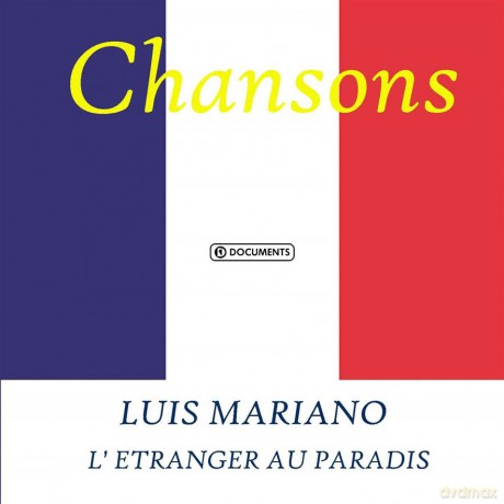 Luis Mariano: L'étranger au paradis [CD]