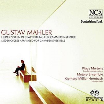 Mahler: Liederzyklen Mertens Mutare Ensemble [SACD]