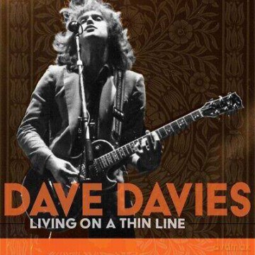 Dave Davies: Living on a Thin Line (digipack) [CD]