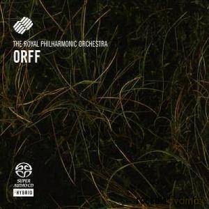 The Royal Philharmonic Orchestra: Orff: Carmina Burana [SACD]