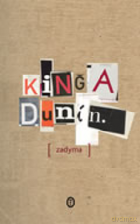 Zadyma - Kinga Dunin [KSIĄŻKA]