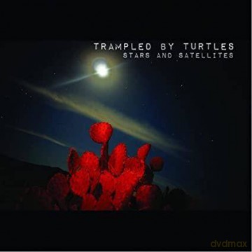 Trampled by Turtles: Stars And Satellites (10 Year Anniversary) [Winyl]