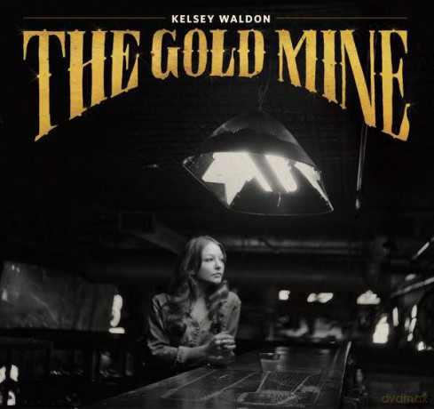 Kelsey Waldon: The Goldmine [Winyl]