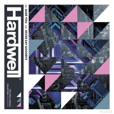 Hardwell: Vol 3: Dare You / Never Say Goodbye [CD]
