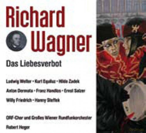 ORF-Chor und Gr. Wiener Rundfunkorchester: Wagner: Das Liebesverbot (digipack) [2CD]