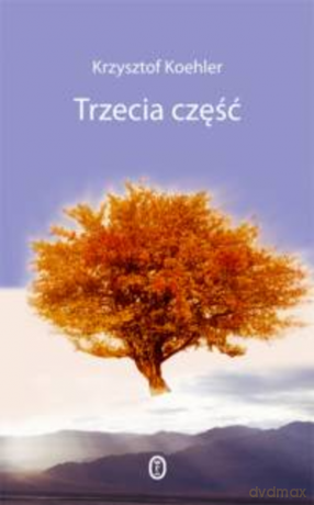 Trzecia część [KSIĄŻKA]
