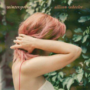 Allison Wheeler: Winterspring (digipack) [CD]