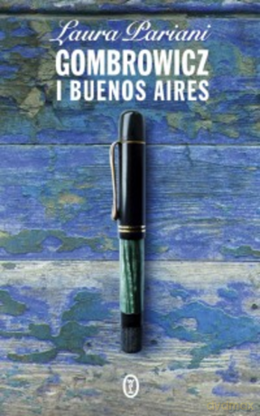 Gombrowicz i Buenos Aires - Laura Pariani [KSIĄŻKA]