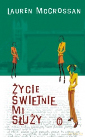 Życie świetnie mi służy [KSIĄŻKA]