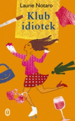 Klub idiotek [KSIĄŻKA]