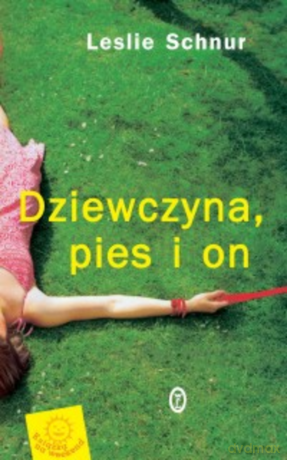 Dziewczyna, pies i on [KSIĄŻKA]