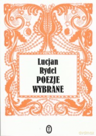 Poezje wybrane - Lucjan Rydel [KSIĄŻKA]