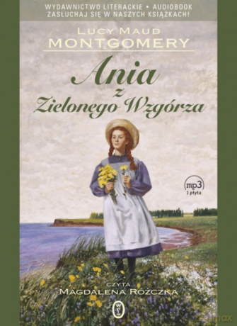 Ania z Zielonego Wzgórza - Lucy Maud Montgomery (digipack) [AUDIOBOOK] [CD-MP3]