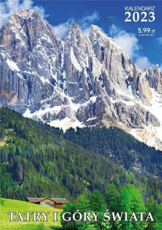 Kalendarz 2023 ścienny Tatry i góry świata [KALENDARZ]
