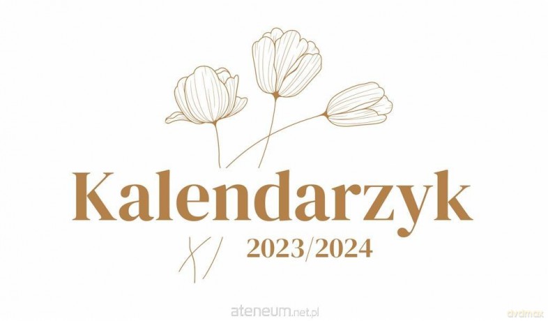 Kalendarzyk dwuletni 2023/2024 [KALENDARZ]