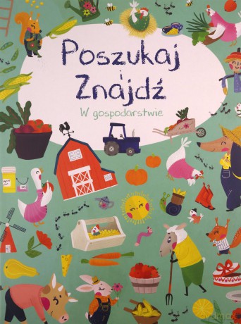 Poszukaj i znajdź II. W gospodarstwie