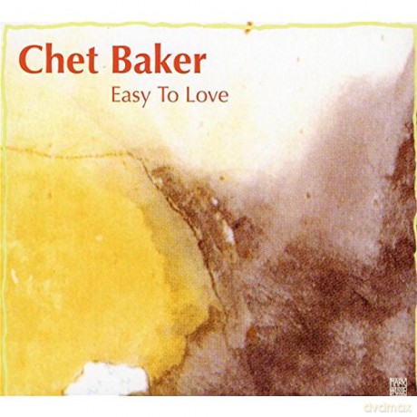 Chet Baker: Easy To Love [CD]