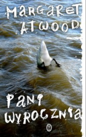 Pani Wyrocznia - Margaret Atwood [KSIĄŻKA]