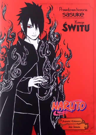 Naruto: Prawdziwa historia Sasuke - Księga świtu - Takashi Yano, Masashi Kishimoto [KOMIKS]