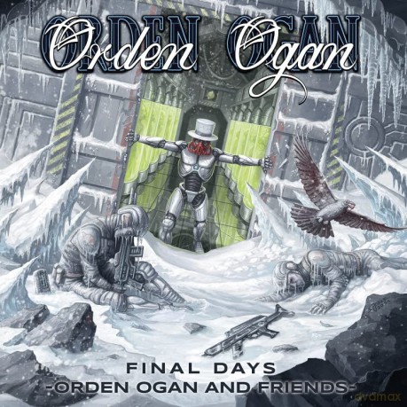 Orden Ogan: Final Days Orden Ogan And Friends [CD]