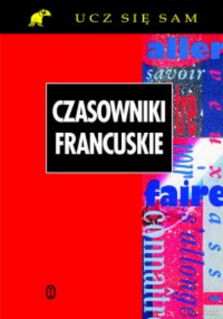 Czasowniki francuskie [KSIĄŻKA]