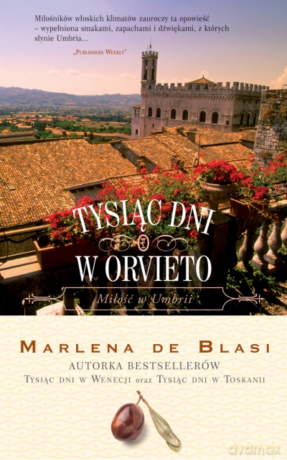 Tysiąc dni w Orvieto - Marlena de Blasi [KSIĄŻKA]