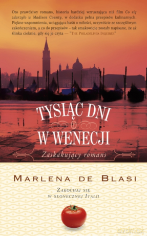 Tysiąc dni w Wenecji - Marlena de Blasi [KSIĄŻKA]
