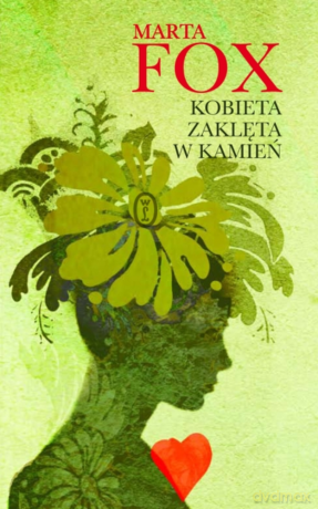 Kobieta zaklęta w kamień - Marta Fox [KSIĄŻKA]