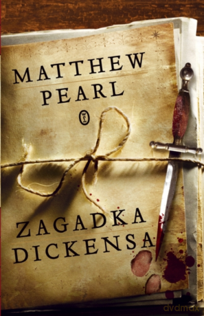 Zagadka Dickensa - Matthew Pearl [KSIĄŻKA]