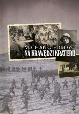 Na krawędzi krateru - Michał Giedroyć [KSIĄŻKA]