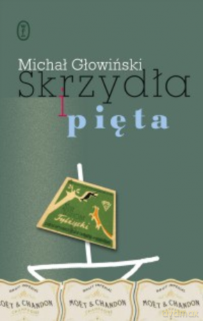 Skrzydła i pięta - Michał Głowiński [KSIĄŻKA]