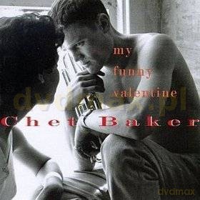 Chet Baker: My Funny Valentine [CD]