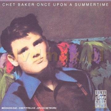 Chet Baker: Once Upon A Summertime [CD]