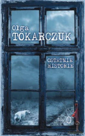Ostatnie historie - Olga Tokarczuk [KSIĄŻKA]