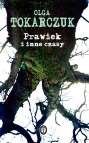 Prawiek i inne czasy - Olga Tokarczuk [KSIĄŻKA]