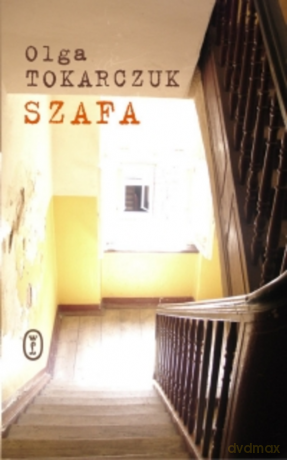 Szafa - Olga Tokarczuk [KSIĄŻKA]