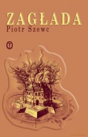 Zagłada - Piotr Szewc [KSIĄŻKA]
