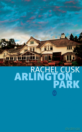 Arlington Park - Rachel Cusk [KSIĄŻKA]