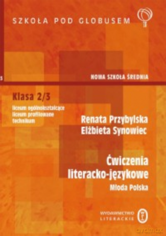 Ćwiczenia literacko-językowe. Młoda Polska - Renata Przybylska [KSIĄŻKA]